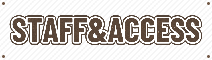 STAFF & ACCESS